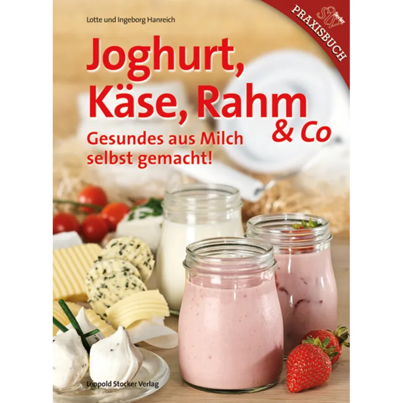 Solange Der Vorrat Reicht Joghurt-Käse-Rahm Gesundes aus Milch selbst gemacht