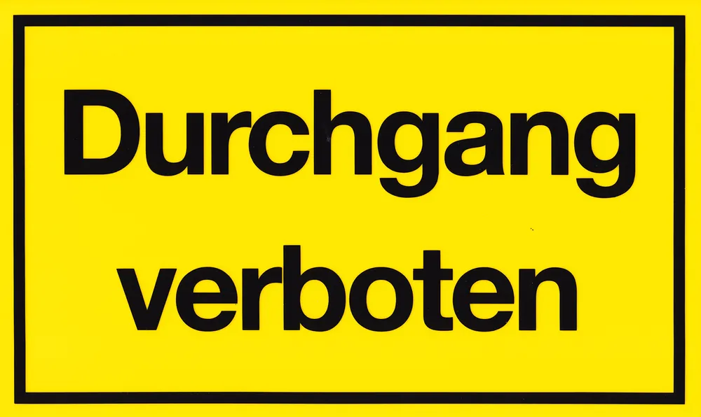 Warntafel Durchgang verboten Aktuell