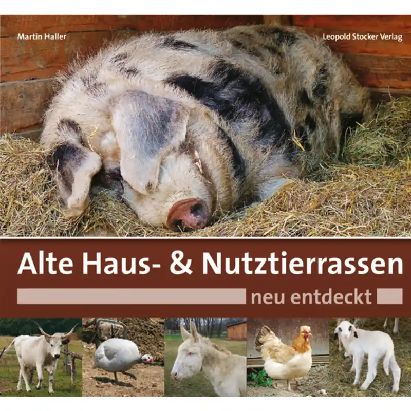 Alte Haus- und Nutztierrassen neu entdeckt Wochenendangebot