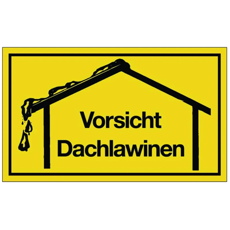 Hinweistafel Vorsicht Dachlawinen Bestseller